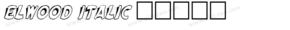 Elwood Italic字体转换